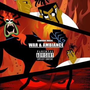 War & Ambiance (Explicit)