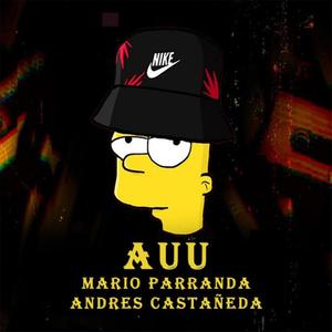 Auu (feat. Mario Parranda & Andres Castañeda)