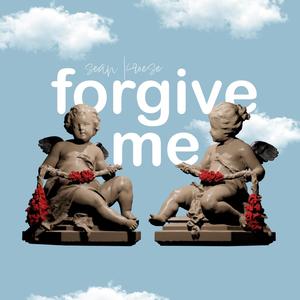 forgive me (Explicit)