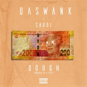 Dough (feat. Saudi) [Explicit]