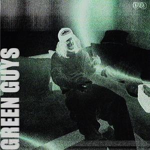 GREEN GUYS (feat. EDWIN BLUR) [Explicit]