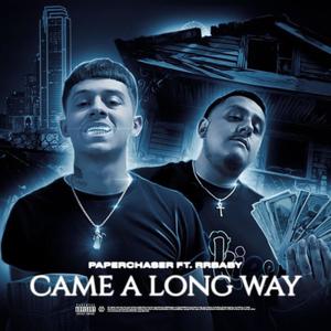 Came A Long Way(feat. RRbaby) (Explicit)