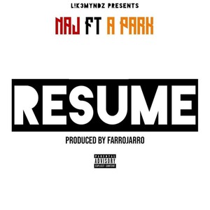 Resume (feat. A Park) (Explicit)