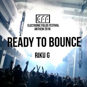 Ready To Bounce (EFF Anthem 2016)