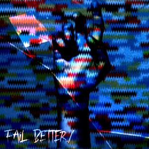 Fail Better (Remix)