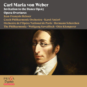 Carl Maria von Weber: Invitation to the Dance, Overtures