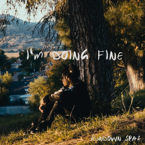 I'm Doing Fine (Explicit)