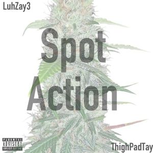 SPOT ACTION (Explicit)