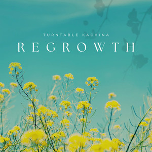 Regrowth