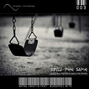 Still The Same (Original Mix)