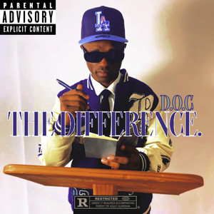 The Difference. (Explicit)