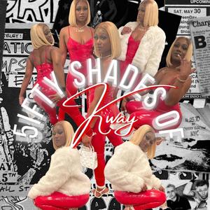 5ifty Shades of Kway (Explicit)