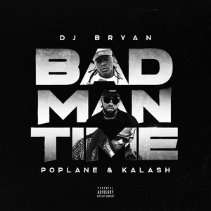 Bad Man Time (Explicit)