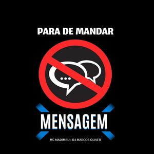 Para de Mandar Mensagem (Explicit)