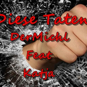 Diese Taten (feat. Katja) [Explicit]