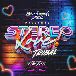 Stereo Love Tribal