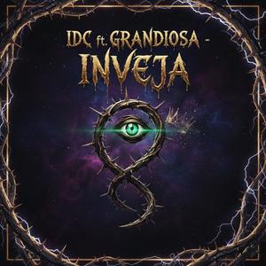 Inveja (feat. Grandiosa) (Explicit)