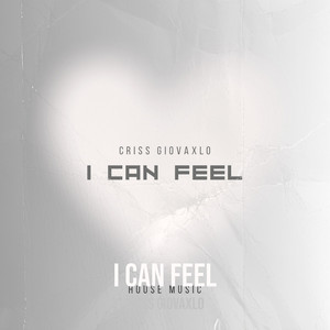 I Can Feel