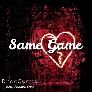 Same Game(feat. Brooke Elise) (Explicit)