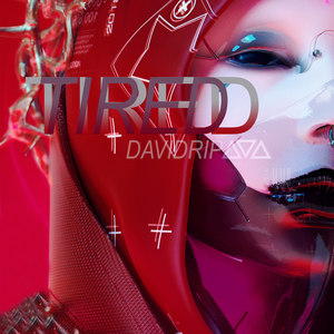 Tired (Explicit)