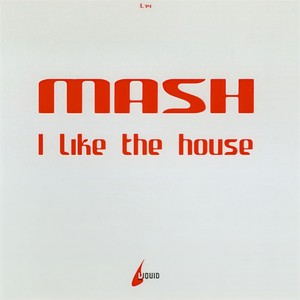 I Like the House (Panacca Mix)