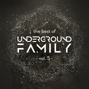 The Best Of Underground family, Vol. 5 (Explicit)