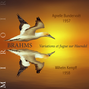 Brahms-Haendel (Miroir)