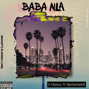 Baba Nla (feat. Djwhoshotit)