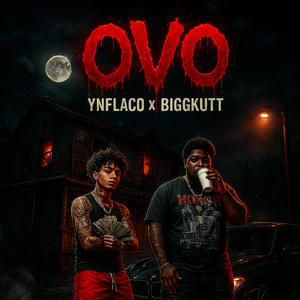 OVO (feat. Biggkutt8) (Explicit)