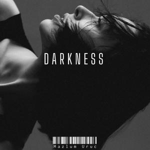 Darkness