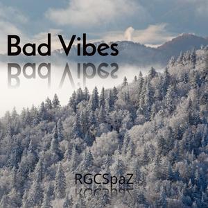 Bad Vibes