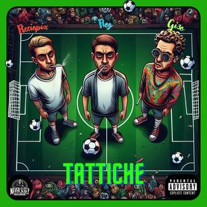 Tattiche (feat. Fleg & Gi3o) (Explicit)