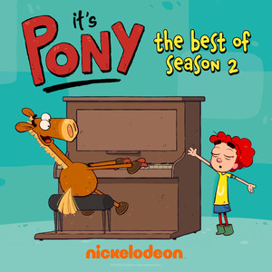 It's Pony (The Best of Season 2)