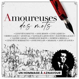 Amoureuses des mots (Un hommage à Aznavour)