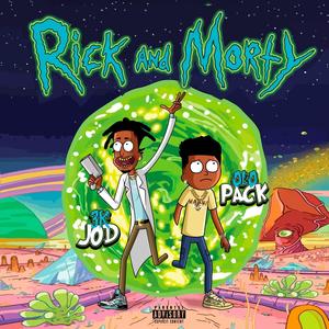 Rick and Morty (feat. Olo Pack) [Explicit]