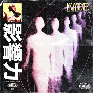 The Influence (Explicit)