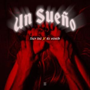 UN SUEÑO (feat. El Oculto)