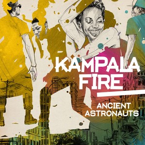 Kampala Fire (Explicit)