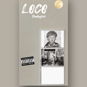 Loco (Explicit)