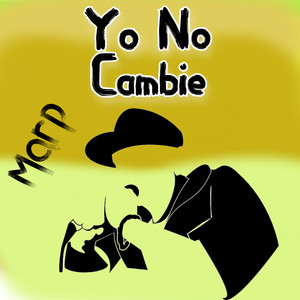 Yo No Cambie