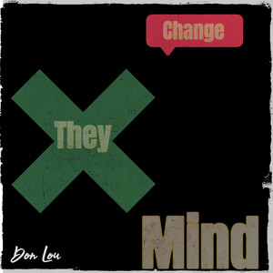 Change They Mind (Explicit)