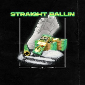 Straight Ballin' (Explicit)