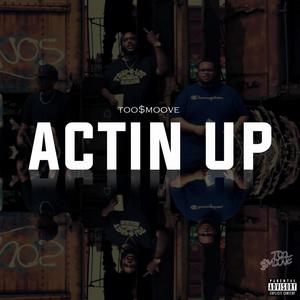 Actin Up (Explicit)