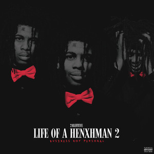 Life Of A Henxhman 2 (Explicit)