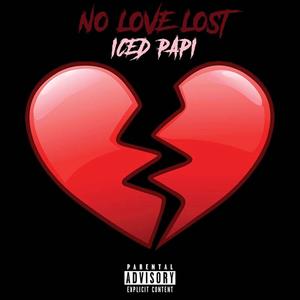 NO LOVE LOST (Explicit)