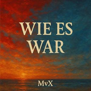 WIE ES WAR (feat. Mois & SOUNDSHARE)