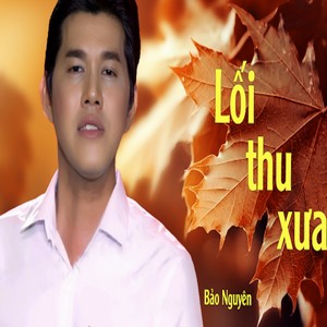 Lối Thu Xưa (Short Vesion)