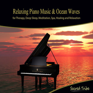 Relaxing Piano Music and Ocean Waves for Therapy, Deep Sleep, Meditation, Spa, Healing and Relaxation