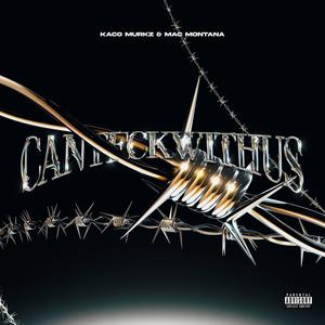 CANTFCKWITHUS (Explicit)