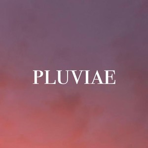 Pluviae